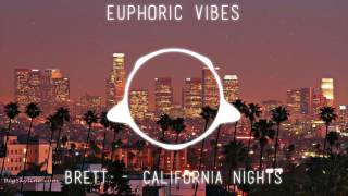 Brett - California Nights