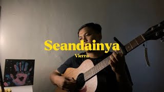 Download lagu SEANDAINYA - Vierra // (Cover) ahdanwahyudn_ #seandainya #vierra #cover mp3