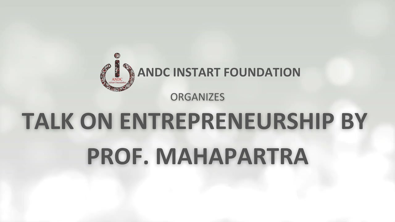 TALK ON ENTERPRUNERSHIP BY PROF  MAHAPARTRA