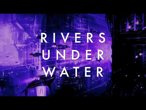 PatternShift  - Rivers Under Water (Spacewave / Synthwave / Dreamwave)