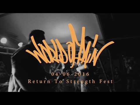 WORLD OF PAIN (Full Set) - RETURN TO STRENGTH FESTIVAL - 04/06/2016