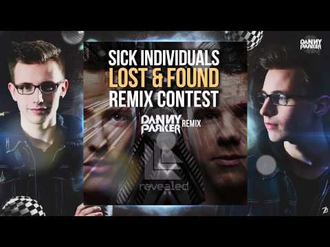 Sick Individuals - Lost & Found (Danny Q Parker Remix) {CONTEST}