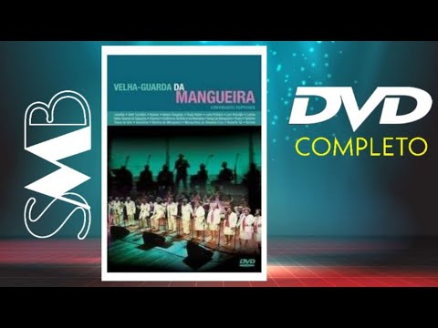 Velha Guarda da Mangueira ao vivo (Veja o DVD também por faixas abrindo o menu  na 🔻