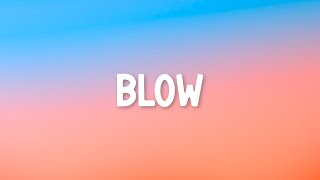 Kesha - Blow (Lyrics)