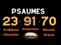 PSAUME 23 70 91 Trois Prières Puissantes Pour Obtenir Abondance Protection Et Miracle Divin