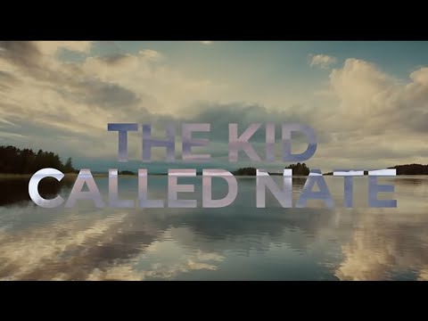 The Kid Called NATE Music Video