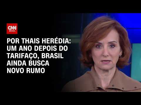 Brasil ainda busca novo rumo um ano depois do tarifaço; veja análise | HORA H