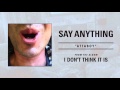 Attaboy by Say Anything
