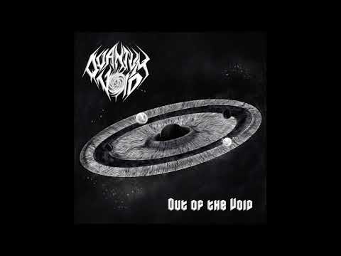 Quantum Void - Out Of The Void (EP, 2020)