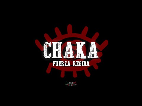 Fuerza Regida - Chaka (Letra/Lyrics)