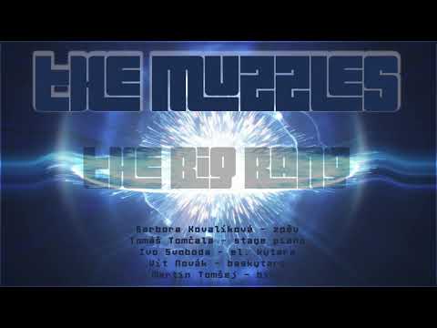 The Muzzles - The Muzzles - The Big Bang
