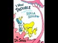 I Had Trouble in Getting to Solla Sollew by Dr. Seuss Read Aloud