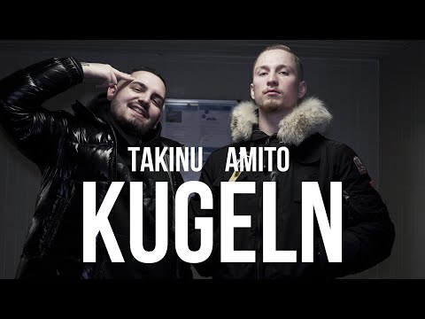 TAKINU X AMITO - KUGELN (OFFICIAL VIDEO)