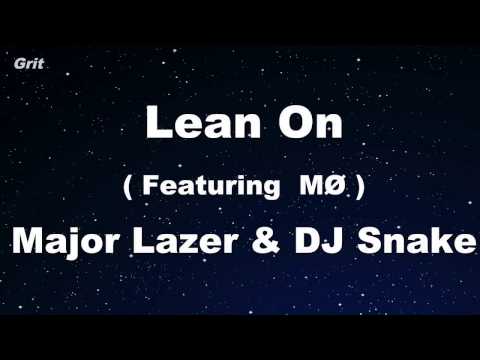 Lean On (feat. MØ) - Major Lazer &amp; DJ Snake Karaoke 【With Guide Melody】 Instrumental