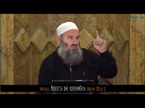 576. Pas Namazit të Sabahut - Modestia dhe ndershmëria - Hadithi 528 pj 1