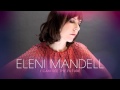 Eleni Mandell - "Never Have To Fall In Love"