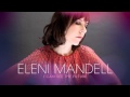 Eleni Mandell - "Never Have To Fall In Love" 