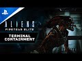 Aliens: Fireteam Elite - Terminal Containment | PS5 & PS4 games