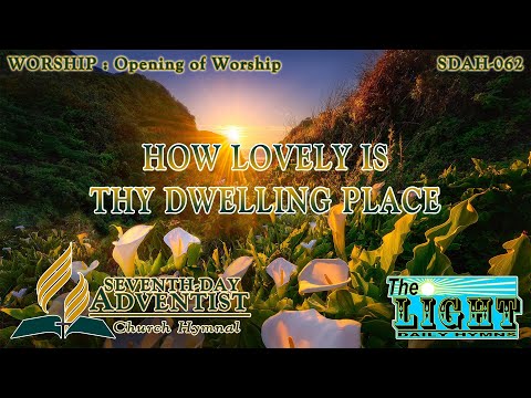 How Lovely Is Thy Dwelling Place - Hymn No. 062 | SDA Hymnal | Instrumental
