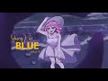 Yung Kai - Blue (Cover by Hanny Toreiko VTuber Id)