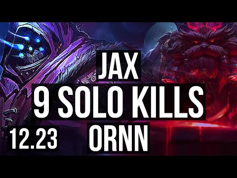 JAX vs ORNN (TOP) | 9 solo kills, Rank 6 Jax, Legendary | EUW Challenger | 12.23