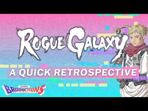 Rogue Galaxy | A Space Pirate Adventure (Retrospective)