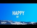 NF - Happy (Lyrics) [1 Hour]