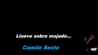 Camilo Sesto LLueve sobre mojado LETRA