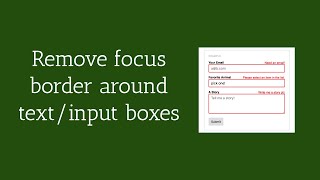 How to remove focus border outline around text input boxes ✅ Easy Guideline
