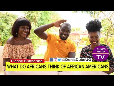 What Do Africans Think Of African Americans