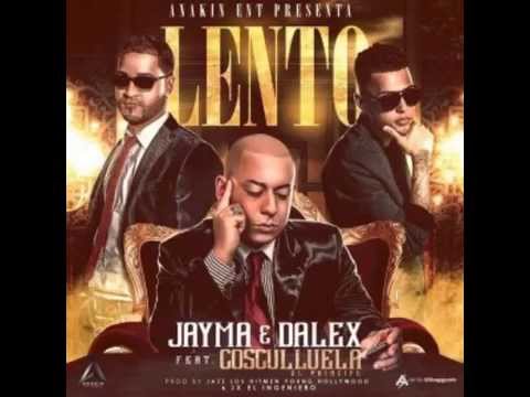 Cosculluela - Lento ft. jayma y dalex (Letras/Lyrics)