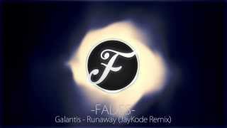 Galantis - Runaway (JayKode Remix)