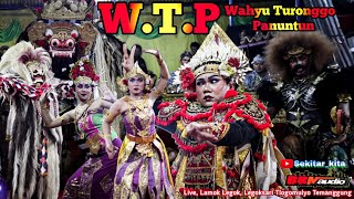 Download lagu Wahyu Turonggo Panuntun || W.T.P Terbaru. Live, Lamok Legok, Legoksari Tlogomulyo Temanggung mp3