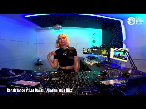 Yulia Niko Live at Renaissance at Las Dalias | Akasha Session @ Ibiza Global Radio