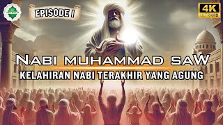 Download lagu [Epd 1] The Story of the Prophet Muhammad SAW‼️ From Before Birth Until the Age of 12 Years. mp3