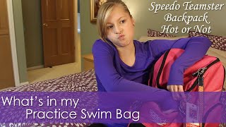 What's In My Practice Swim Bag | Hot or Not Speedo Teamster Backpack Review
