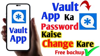 Vault app ka password kaise change kare||photo vault forgot password