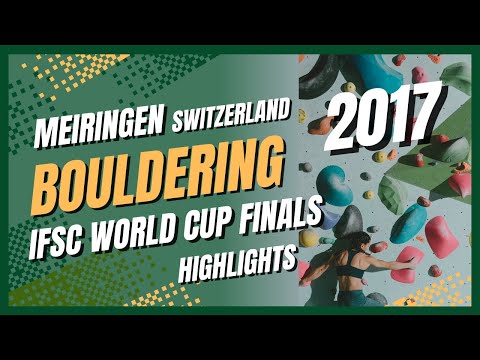 IFSC Climbing Boulder World Cup Finals MEIRINGEN 2017