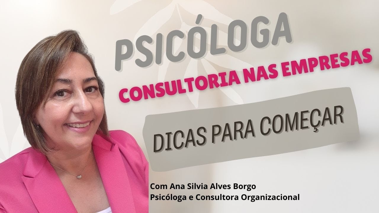 COMO INICIAR EM CONSULTORIA NA PSICOLOGIA