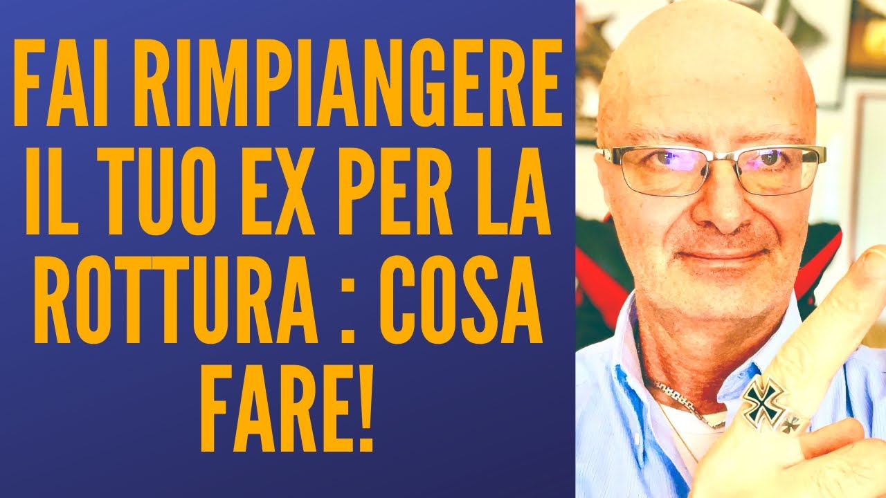 Watch Now Fai rimpiangere il tuo ex per la rottura : cosa fare! Fai rimpiangere il tuo ex per la rottura : cosa fare!