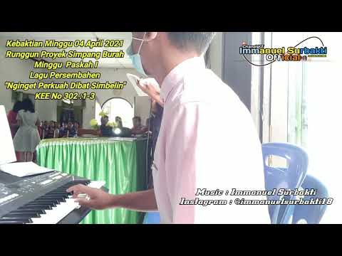 #paskah Nginget Perkuah Dibata Simbelin. KEE No 302 :1-3.