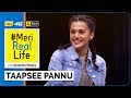 Meri Real Life | Taapsee Pannu | Idea 4G | Film Companion | Anupama Chopra