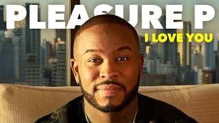 Pleasure P - I Love You (Lyric Video) [New Song 2025]