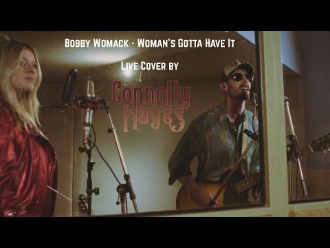Bobby Womack - Woman's Gotta Have It (Cover by Connolly Hayes) - Live Session