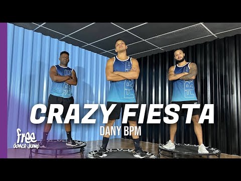 Crazy Fiesta - Dany BPM | FREEJUMP Bora Pular - Coreografia