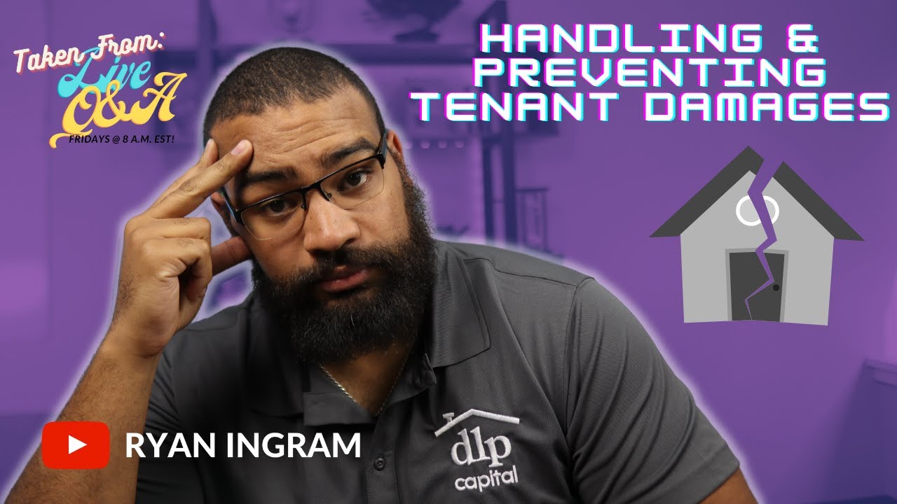 How To Handle And Prevent Tenant Damages To Your Rental Property!