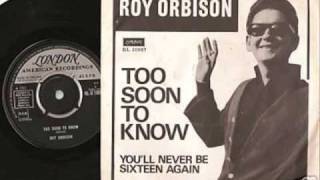 Roy Orbison - You'll Never Be Sixteen Again (1966)