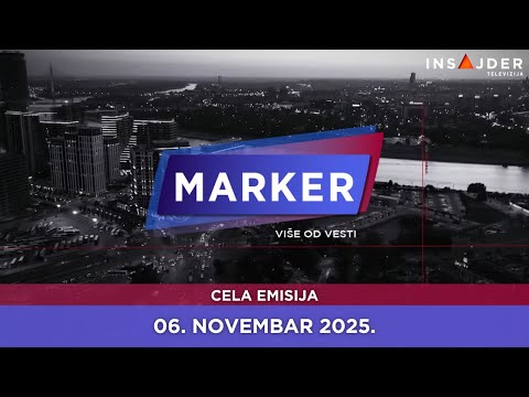 MARKER - CELA EMISIJA za 6. novembar 2025.