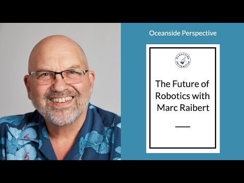 The Future of Robotics with Marc Raibert - Part A
