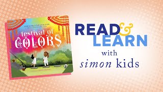 Festival of Colors Read-Aloud with Author Surishtha Sehgal | Read &amp; Learn with Simon Kids